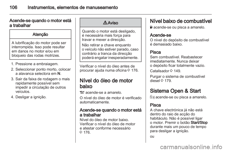 OPEL ASTRA H 2011 Manual de Instruções (in Portugues) OPEL ASTRA H 2011 Manual de Instruções (in Portugues)