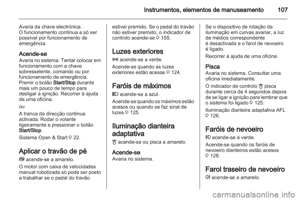OPEL ASTRA H 2011 Manual de Instruções (in Portugues) OPEL ASTRA H 2011 Manual de Instruções (in Portugues)