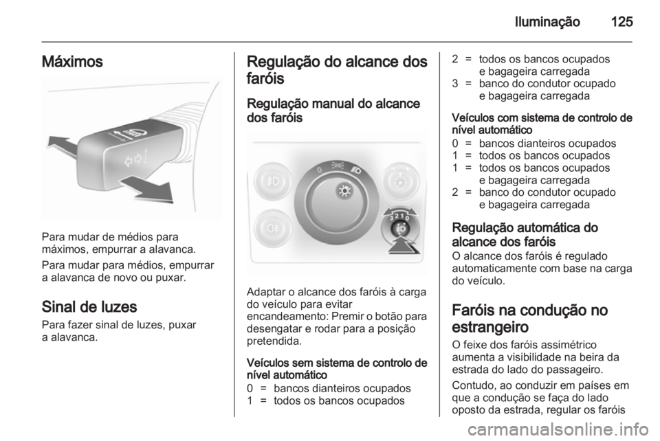 OPEL ASTRA H 2011 Manual de Instruções (in Portugues) OPEL ASTRA H 2011 Manual de Instruções (in Portugues)