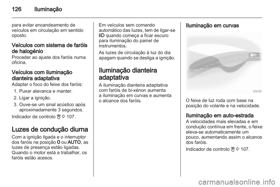 OPEL ASTRA H 2011 Manual de Instruções (in Portugues) OPEL ASTRA H 2011 Manual de Instruções (in Portugues)