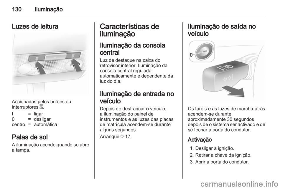OPEL ASTRA H 2011 Manual de Instruções (in Portugues) OPEL ASTRA H 2011 Manual de Instruções (in Portugues)