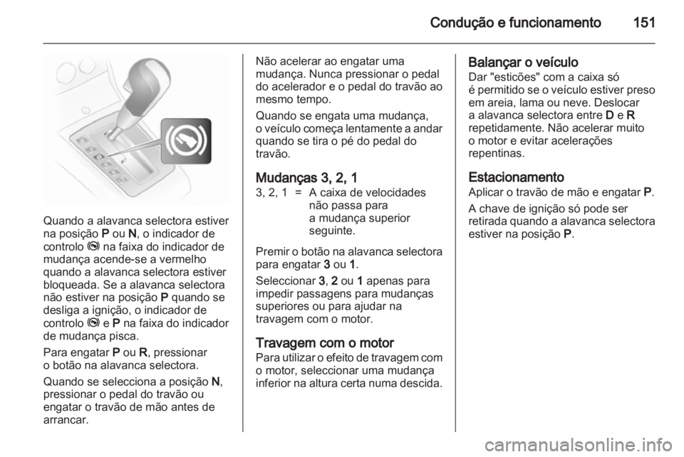 OPEL ASTRA H 2011 Manual de Instruções (in Portugues) OPEL ASTRA H 2011 Manual de Instruções (in Portugues)