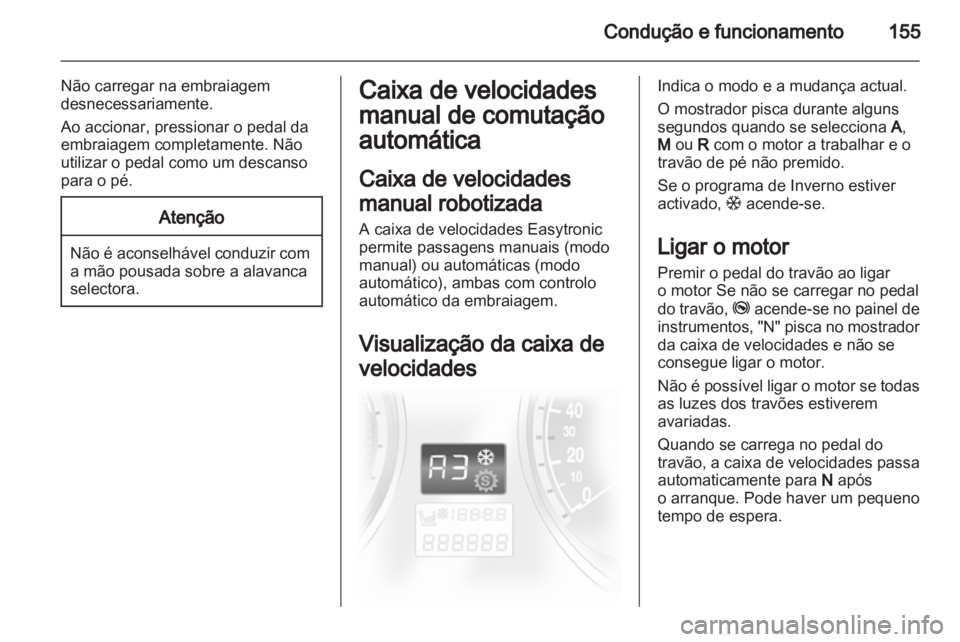 OPEL ASTRA H 2011 Manual de Instruções (in Portugues) OPEL ASTRA H 2011 Manual de Instruções (in Portugues)