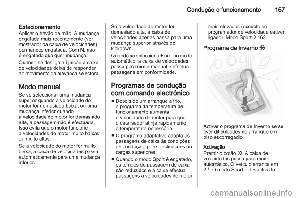 OPEL ASTRA H 2011 Manual de Instruções (in Portugues) OPEL ASTRA H 2011 Manual de Instruções (in Portugues)
