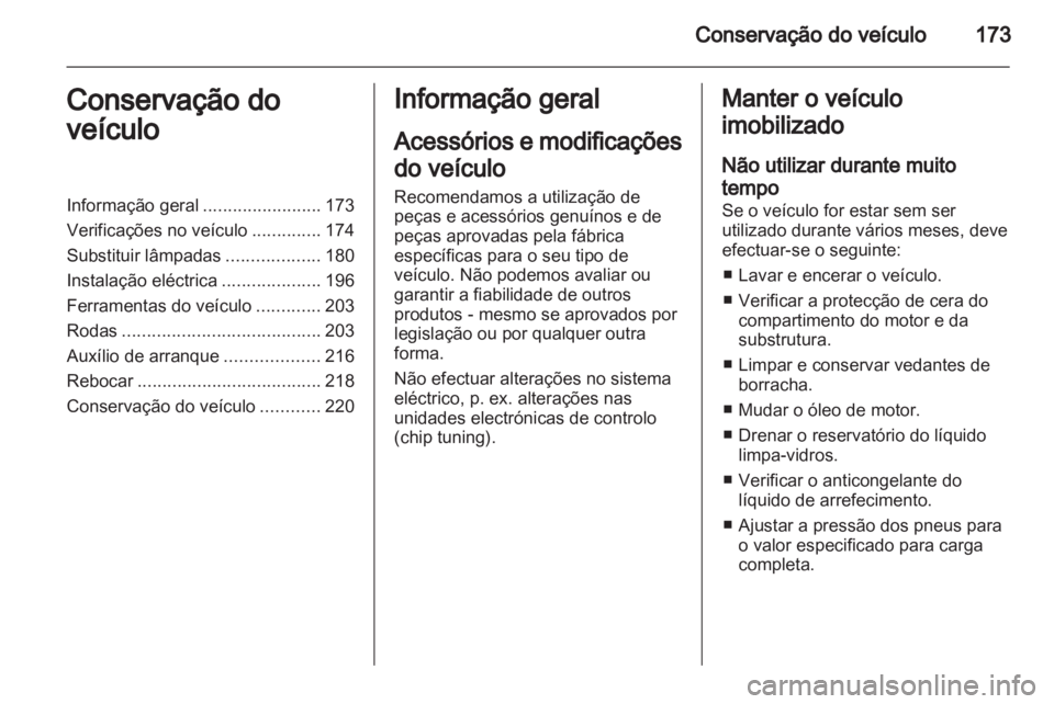 OPEL ASTRA H 2011 Manual de Instruções (in Portugues) OPEL ASTRA H 2011 Manual de Instruções (in Portugues)
