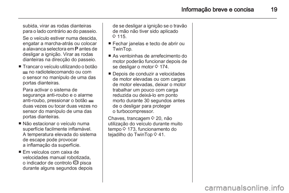 OPEL ASTRA H 2011 Manual de Instruções (in Portugues) OPEL ASTRA H 2011 Manual de Instruções (in Portugues)