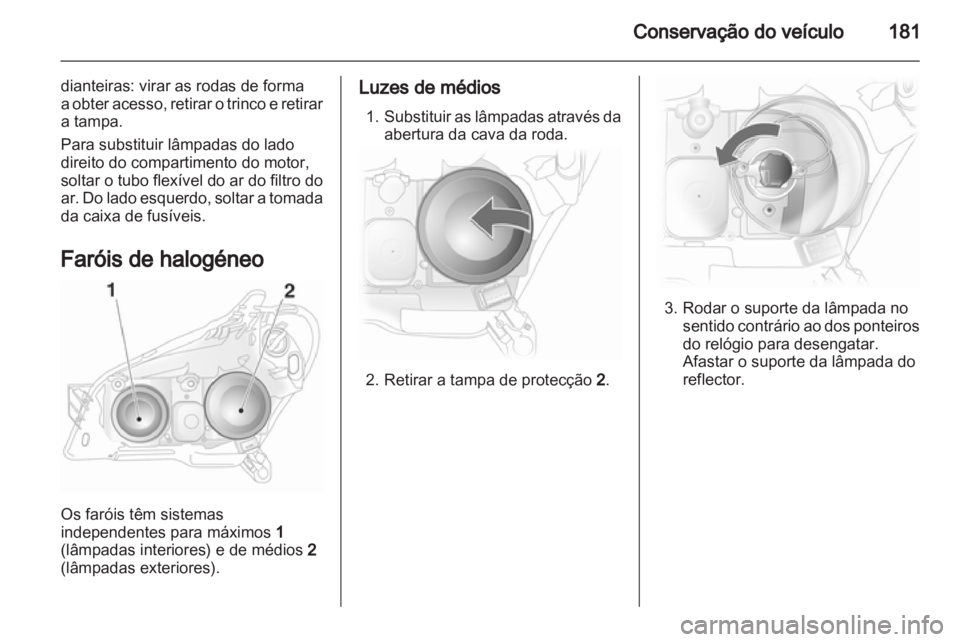 OPEL ASTRA H 2011  Manual de Instruções (in Portugues) 