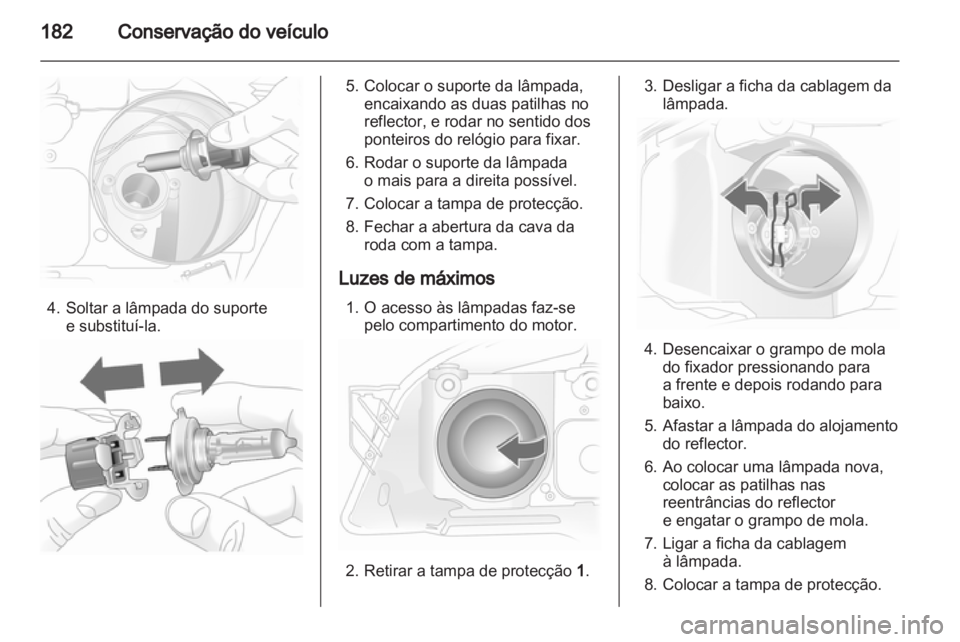 OPEL ASTRA H 2011  Manual de Instruções (in Portugues) 