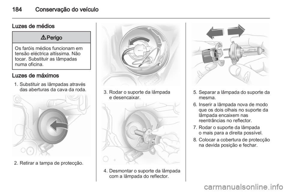 OPEL ASTRA H 2011  Manual de Instruções (in Portugues) 