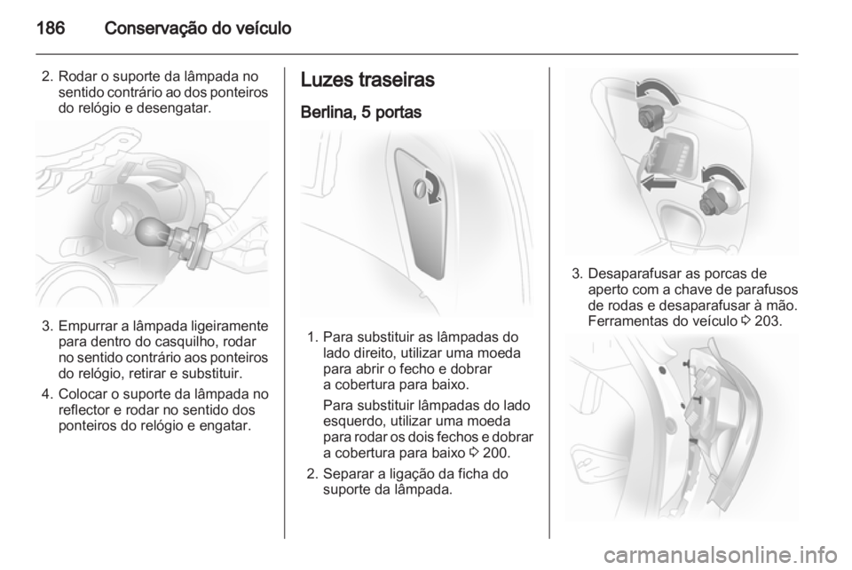 OPEL ASTRA H 2011  Manual de Instruções (in Portugues) 