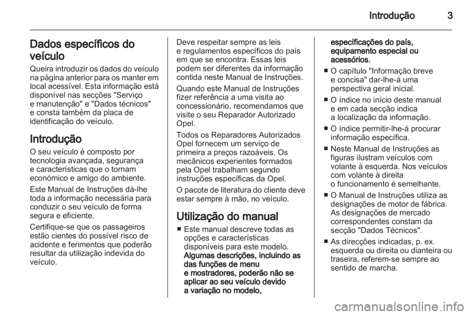 OPEL ASTRA H 2011  Manual de Instruções (in Portugues) 