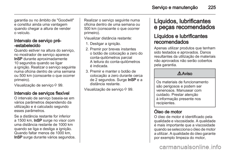 OPEL ASTRA H 2011 Manual de Instruções (in Portugues) OPEL ASTRA H 2011 Manual de Instruções (in Portugues)