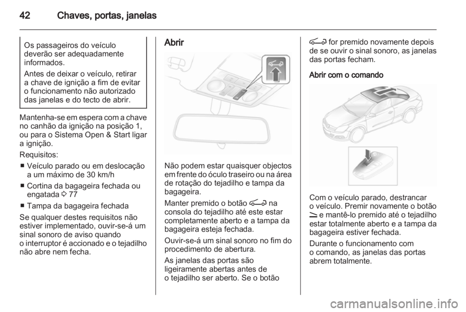 OPEL ASTRA H 2011 Manual de Instruções (in Portugues) OPEL ASTRA H 2011 Manual de Instruções (in Portugues)