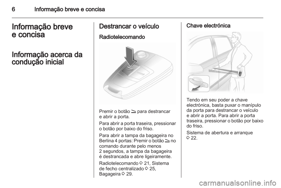 OPEL ASTRA H 2011  Manual de Instruções (in Portugues) 