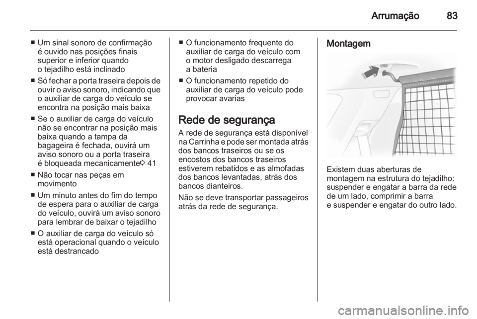 OPEL ASTRA H 2011 Manual de Instruções (in Portugues) OPEL ASTRA H 2011 Manual de Instruções (in Portugues)