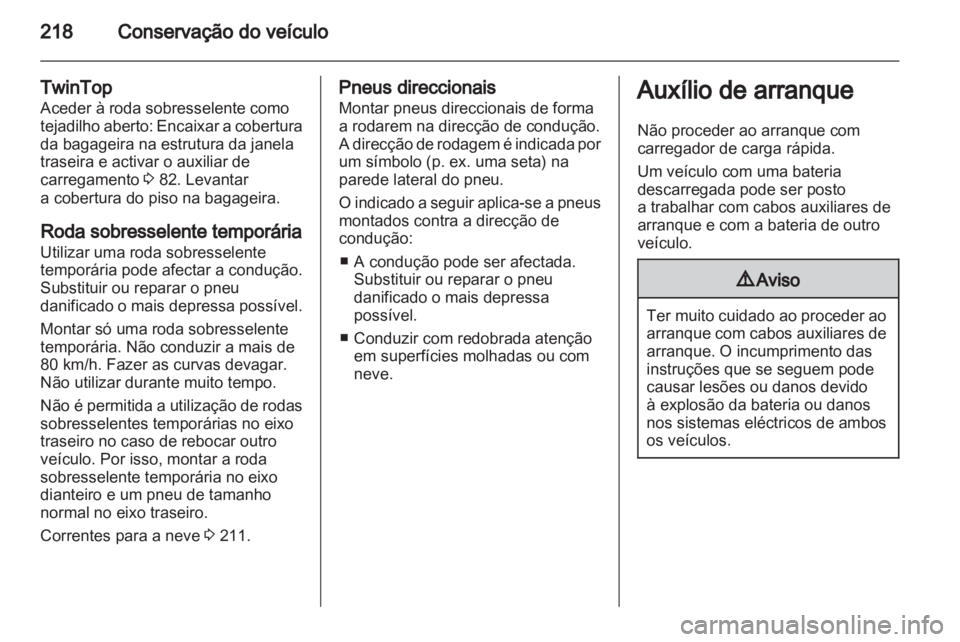 OPEL ASTRA H 2011.5  Manual de Instruções (in Portugues) 