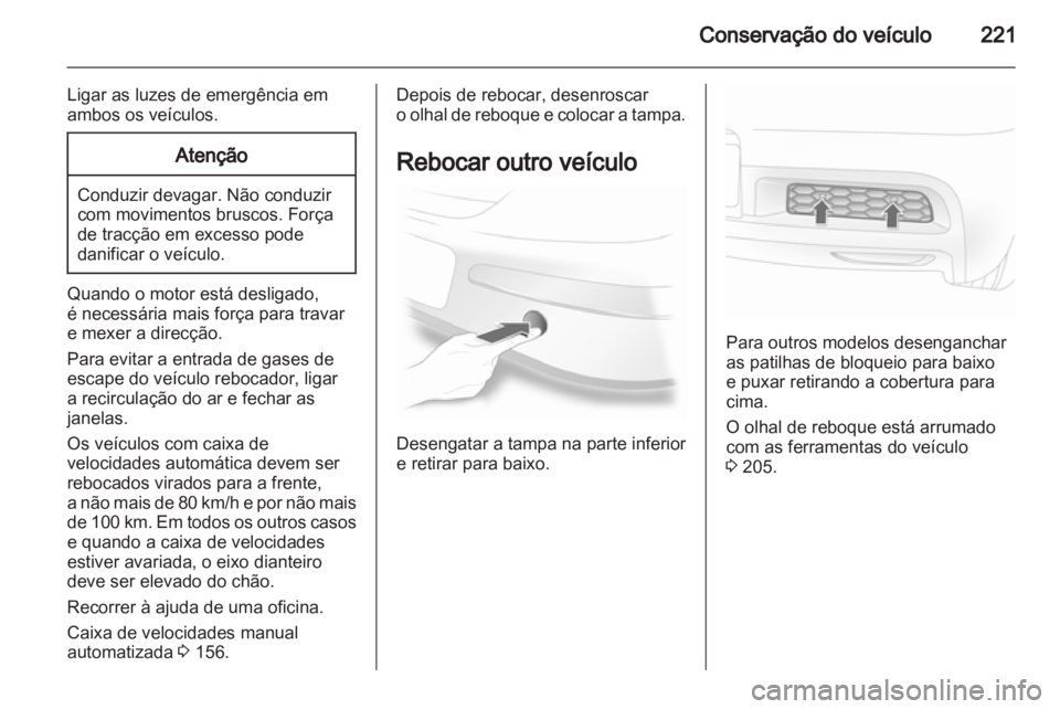 OPEL ASTRA H 2011.5  Manual de Instruções (in Portugues) 