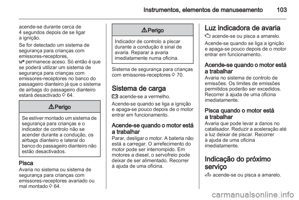 OPEL ASTRA H 2012 Manual de Instruções (in Portugues) OPEL ASTRA H 2012 Manual de Instruções (in Portugues)