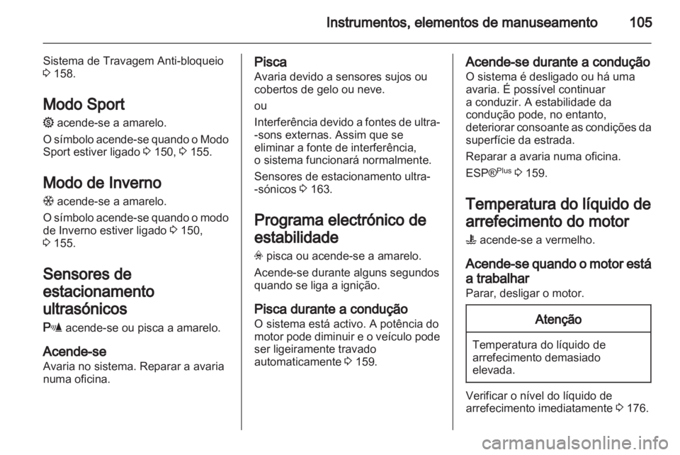 OPEL ASTRA H 2012 Manual de Instruções (in Portugues) OPEL ASTRA H 2012 Manual de Instruções (in Portugues)