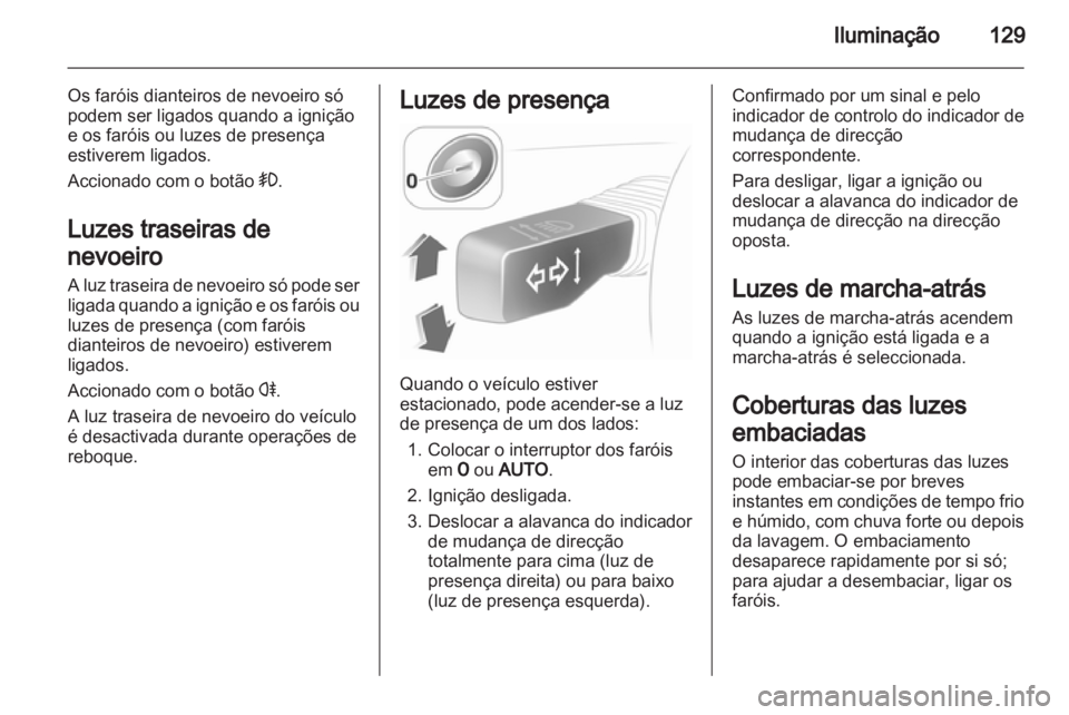 OPEL ASTRA H 2012 Manual de Instruções (in Portugues) OPEL ASTRA H 2012 Manual de Instruções (in Portugues)