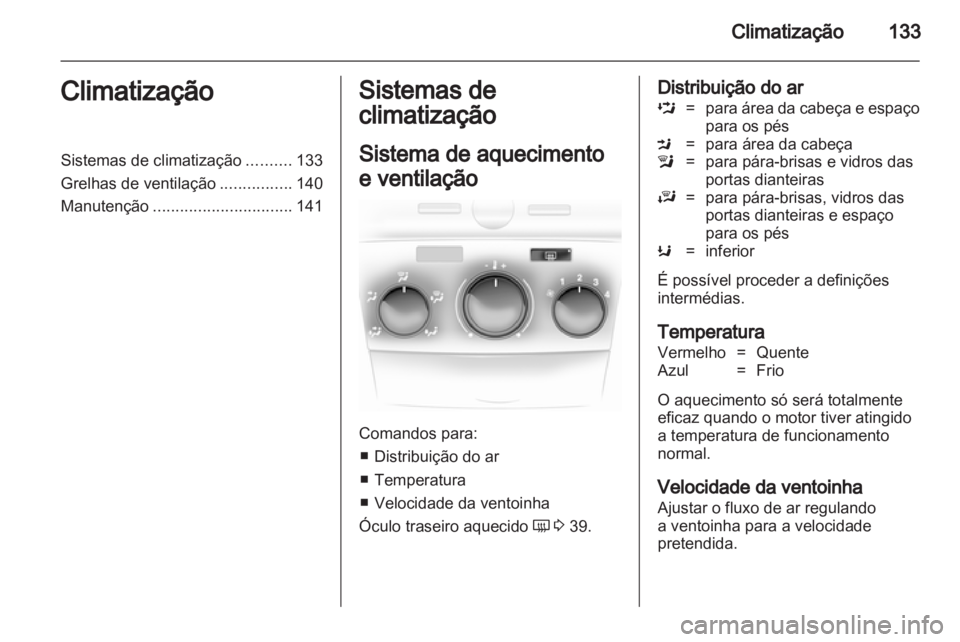 OPEL ASTRA H 2012 Manual de Instruções (in Portugues) OPEL ASTRA H 2012 Manual de Instruções (in Portugues)