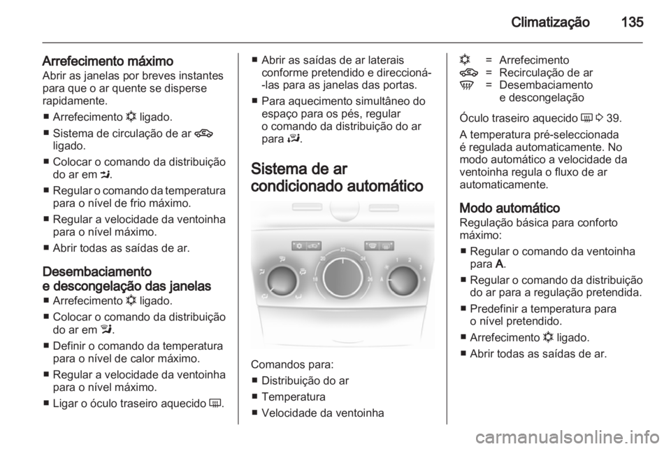 OPEL ASTRA H 2012 Manual de Instruções (in Portugues) OPEL ASTRA H 2012 Manual de Instruções (in Portugues)