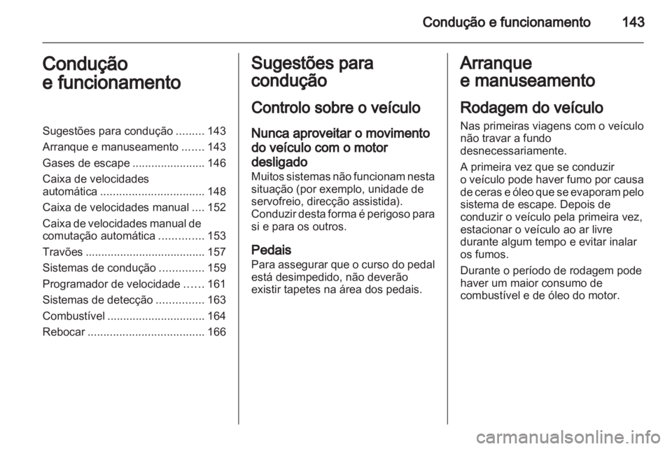 OPEL ASTRA H 2012 Manual de Instruções (in Portugues) OPEL ASTRA H 2012 Manual de Instruções (in Portugues)