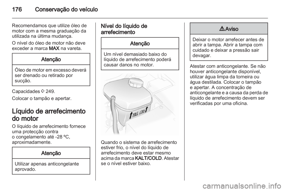 OPEL ASTRA H 2012 Manual de Instruções (in Portugues) OPEL ASTRA H 2012 Manual de Instruções (in Portugues)