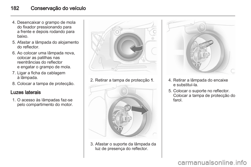 OPEL ASTRA H 2012 Manual de Instruções (in Portugues) OPEL ASTRA H 2012 Manual de Instruções (in Portugues)