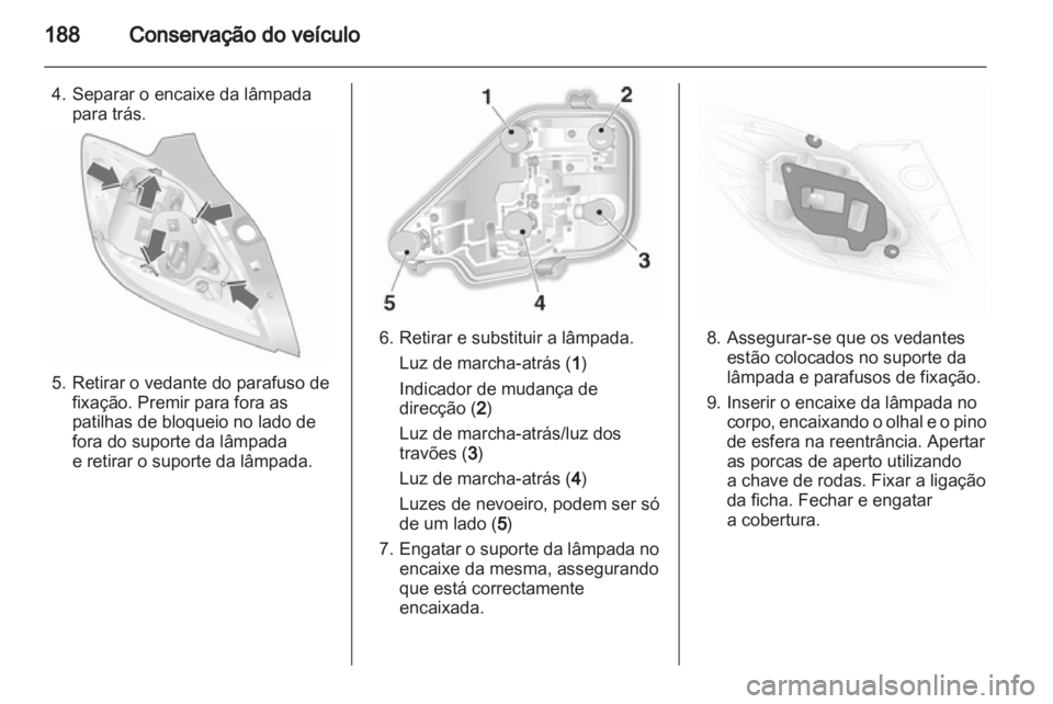 OPEL ASTRA H 2012 Manual de Instruções (in Portugues) OPEL ASTRA H 2012 Manual de Instruções (in Portugues)