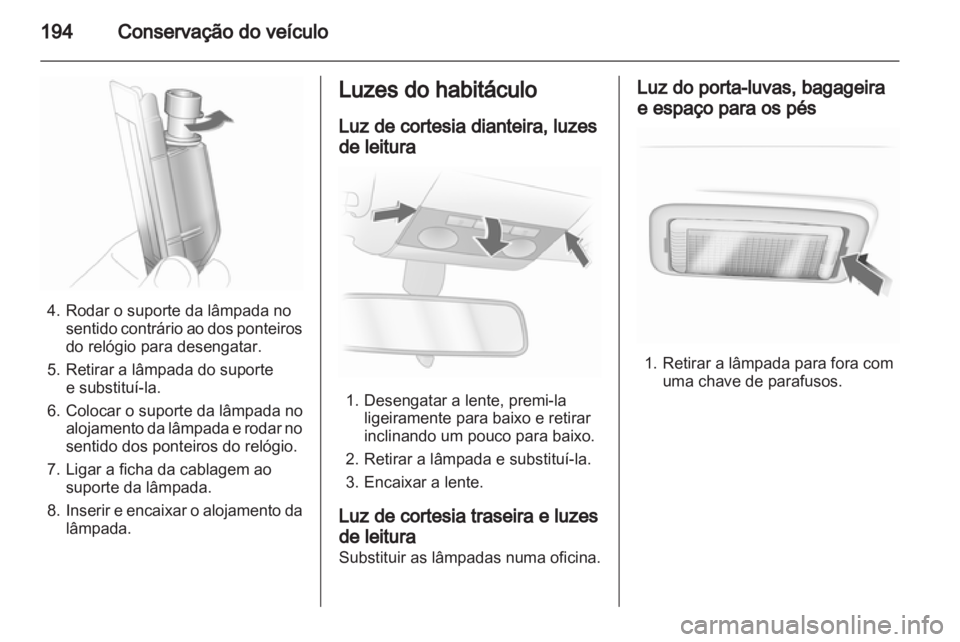 OPEL ASTRA H 2012 Manual de Instruções (in Portugues) OPEL ASTRA H 2012 Manual de Instruções (in Portugues)