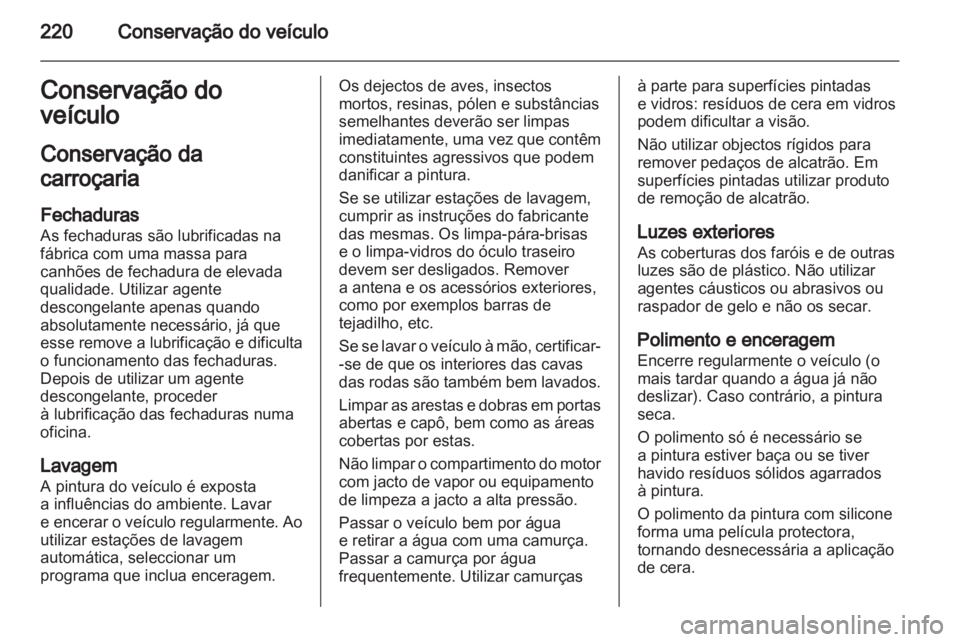 OPEL ASTRA H 2012  Manual de Instruções (in Portugues) 