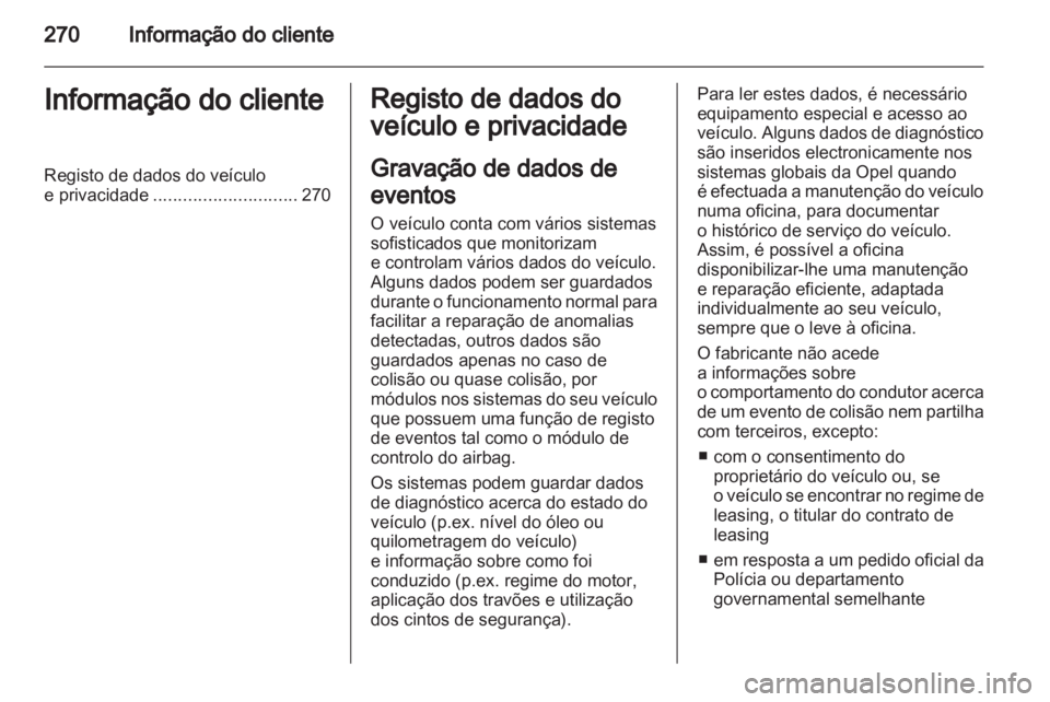 OPEL ASTRA H 2012  Manual de Instruções (in Portugues) 