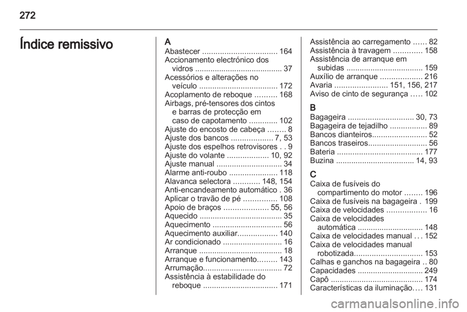 OPEL ASTRA H 2012  Manual de Instruções (in Portugues) 