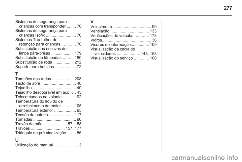 OPEL ASTRA H 2012  Manual de Instruções (in Portugues) 
