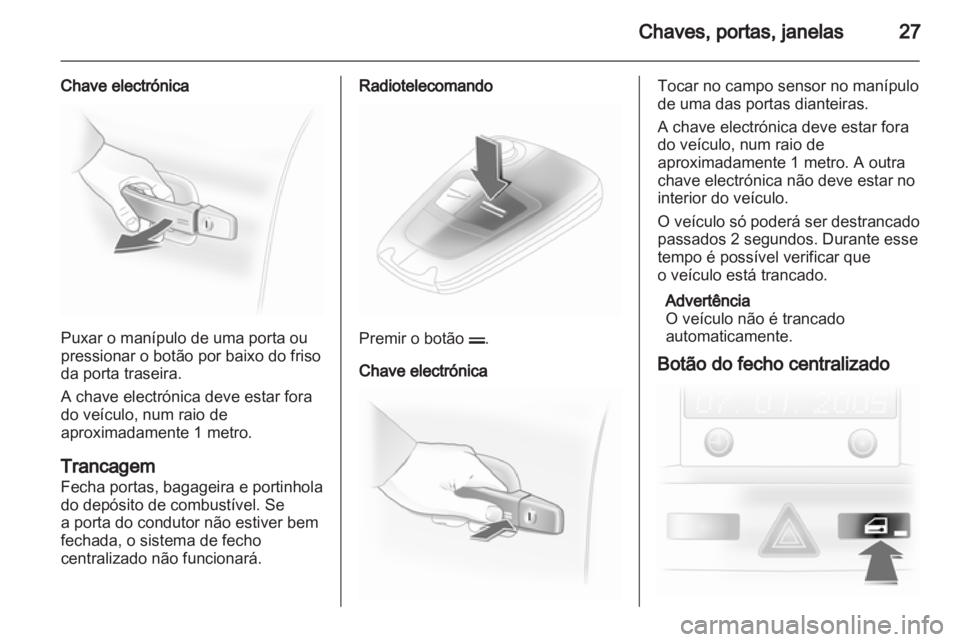 OPEL ASTRA H 2012 Manual de Instruções (in Portugues) OPEL ASTRA H 2012 Manual de Instruções (in Portugues)