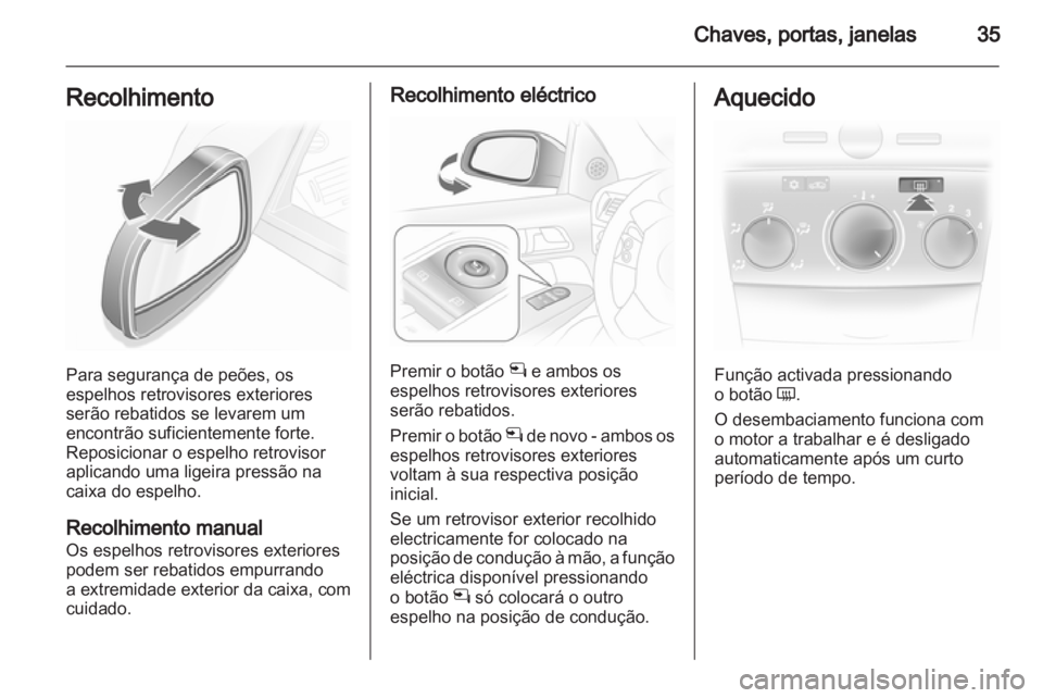 OPEL ASTRA H 2012 Manual de Instruções (in Portugues) OPEL ASTRA H 2012 Manual de Instruções (in Portugues)