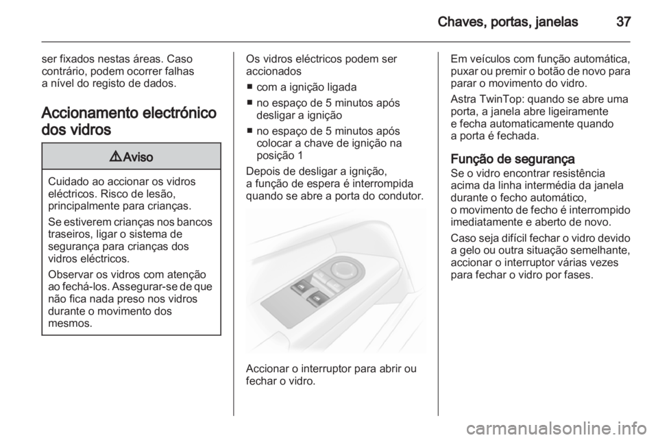 OPEL ASTRA H 2012 Manual de Instruções (in Portugues) OPEL ASTRA H 2012 Manual de Instruções (in Portugues)