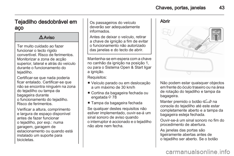 OPEL ASTRA H 2012 Manual de Instruções (in Portugues) OPEL ASTRA H 2012 Manual de Instruções (in Portugues)