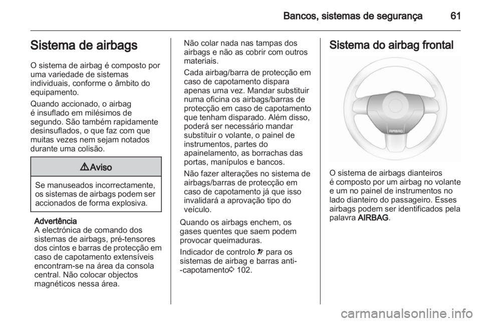 OPEL ASTRA H 2012 Manual de Instruções (in Portugues) OPEL ASTRA H 2012 Manual de Instruções (in Portugues)