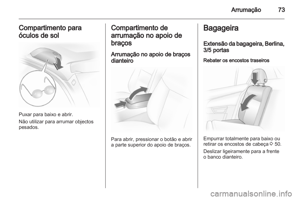 OPEL ASTRA H 2012 Manual de Instruções (in Portugues) OPEL ASTRA H 2012 Manual de Instruções (in Portugues)