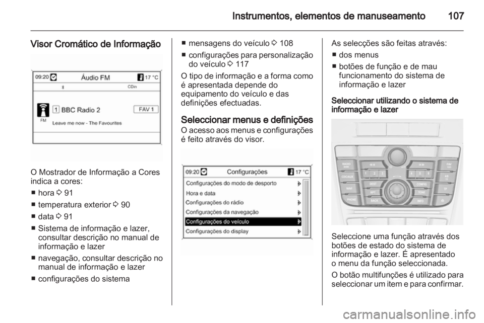 OPEL ASTRA J 2011 Manual de Instruções (in Portugues) OPEL ASTRA J 2011 Manual de Instruções (in Portugues)