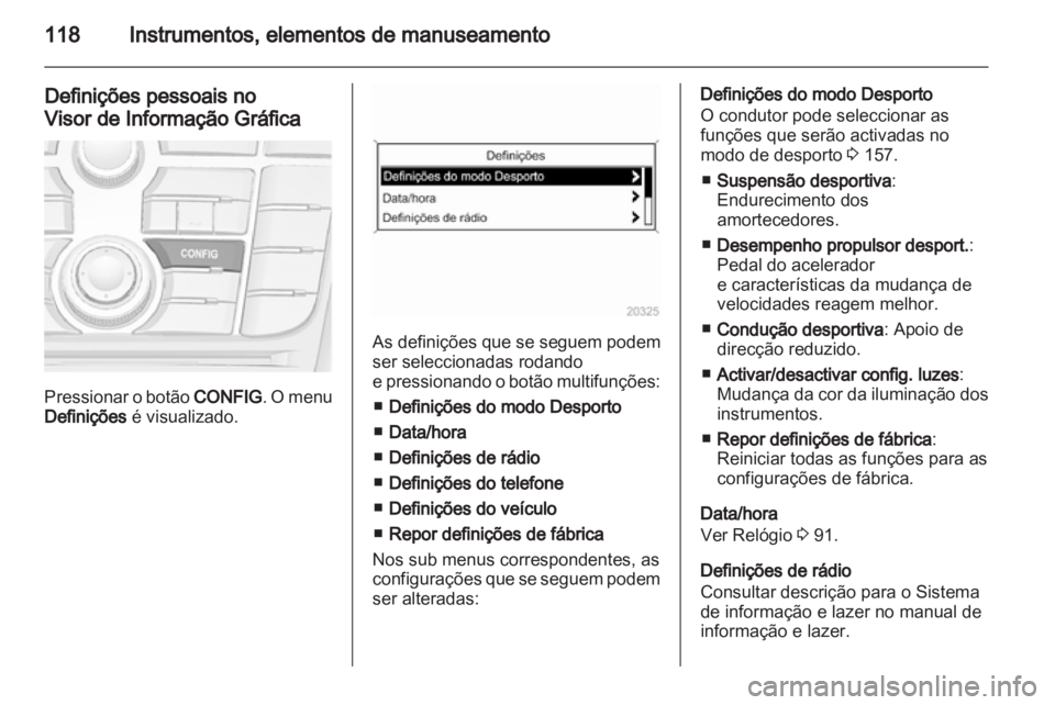 OPEL ASTRA J 2011 Manual de Instruções (in Portugues) OPEL ASTRA J 2011 Manual de Instruções (in Portugues)