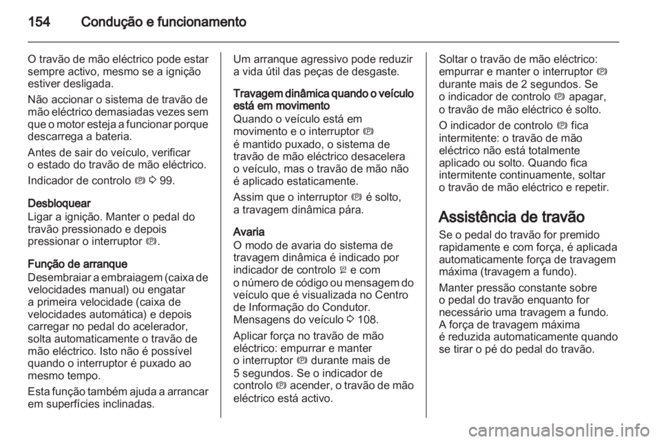 OPEL ASTRA J 2011 Manual de Instruções (in Portugues) OPEL ASTRA J 2011 Manual de Instruções (in Portugues)