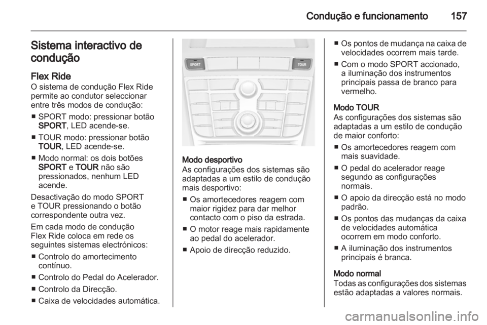 OPEL ASTRA J 2011 Manual de Instruções (in Portugues) OPEL ASTRA J 2011 Manual de Instruções (in Portugues)