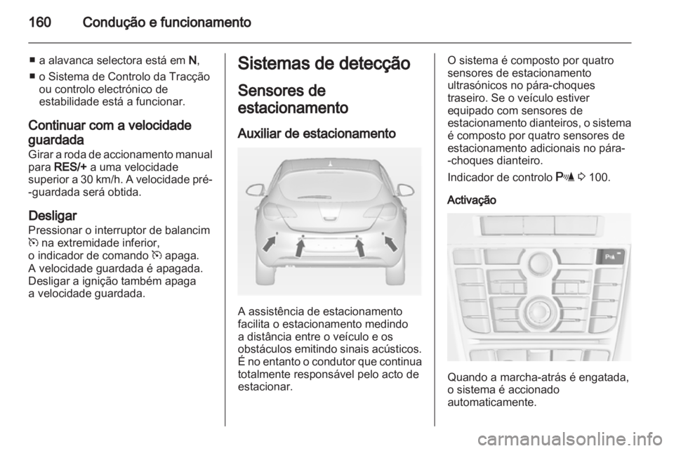 OPEL ASTRA J 2011 Manual de Instruções (in Portugues) OPEL ASTRA J 2011 Manual de Instruções (in Portugues)
