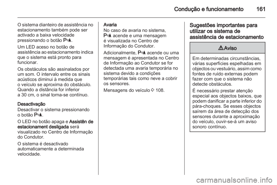 OPEL ASTRA J 2011 Manual de Instruções (in Portugues) OPEL ASTRA J 2011 Manual de Instruções (in Portugues)