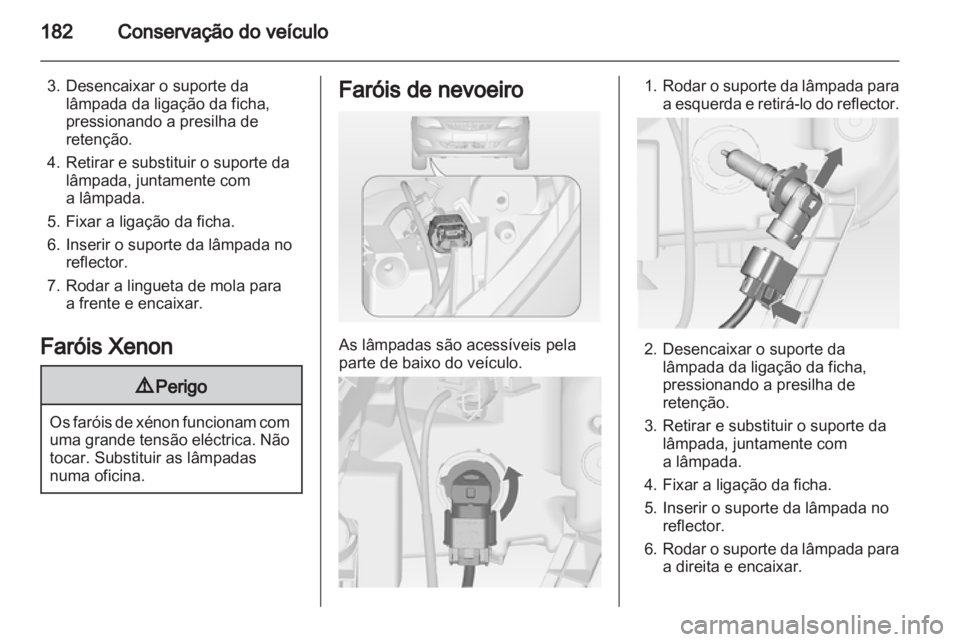 OPEL ASTRA J 2011 Manual de Instruções (in Portugues) OPEL ASTRA J 2011 Manual de Instruções (in Portugues)