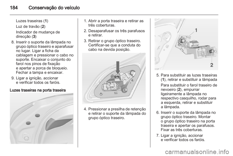 OPEL ASTRA J 2011 Manual de Instruções (in Portugues) OPEL ASTRA J 2011 Manual de Instruções (in Portugues)