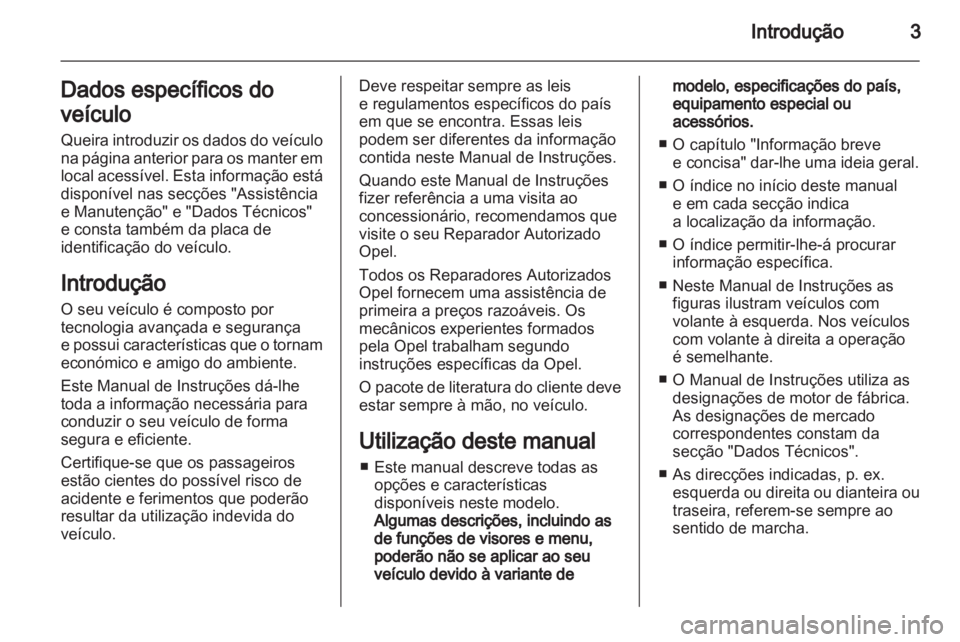 OPEL ASTRA J 2011  Manual de Instruções (in Portugues) 